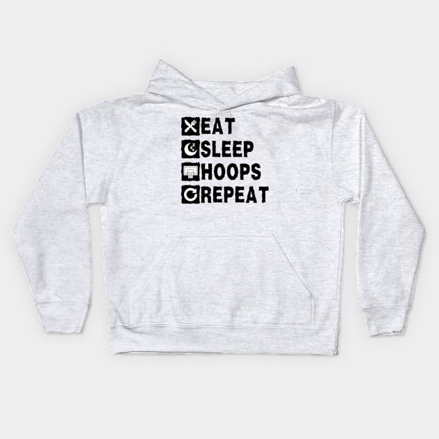 Eat Sleep Hoops Repeat Kids Hoodie by NomiCrafts